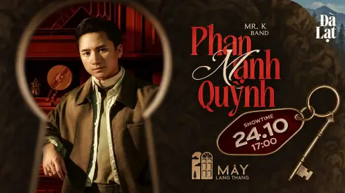 Phan Mạnh Quỳnh at Mây Lang Thang, Da Lat
