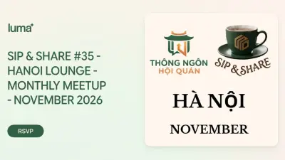 SIP & SHARE #35 — 하노이 모임